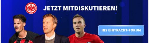 Have a say in the forum about Eintracht Frankfurt!