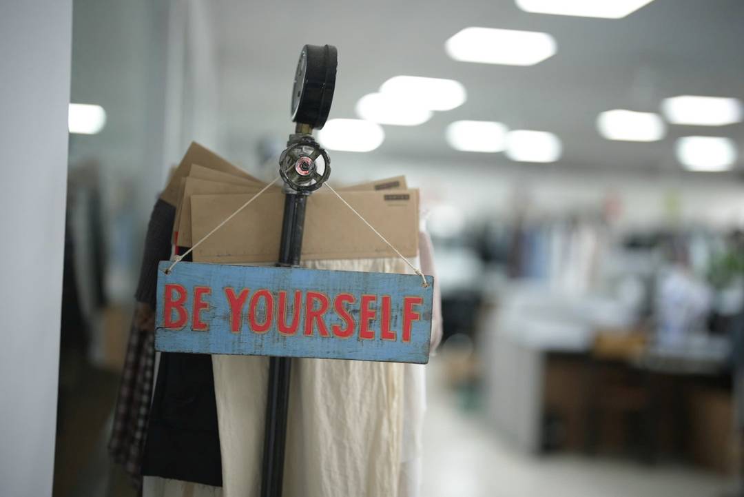 Be yourself.