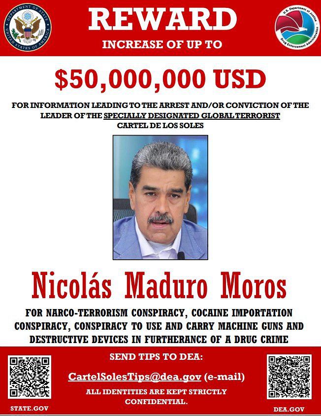 In August last year, a $50 million reward was offered for information leading to Maduro's arrest.