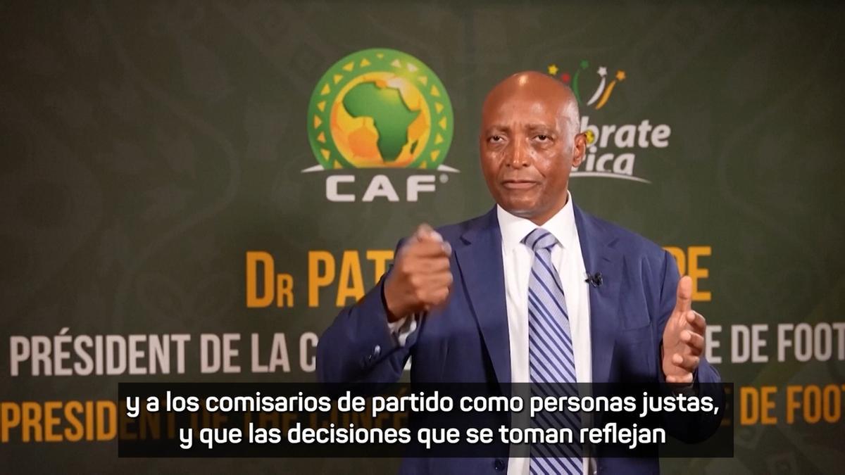 The president of CAF supports the controversial decision of the Africa Cup