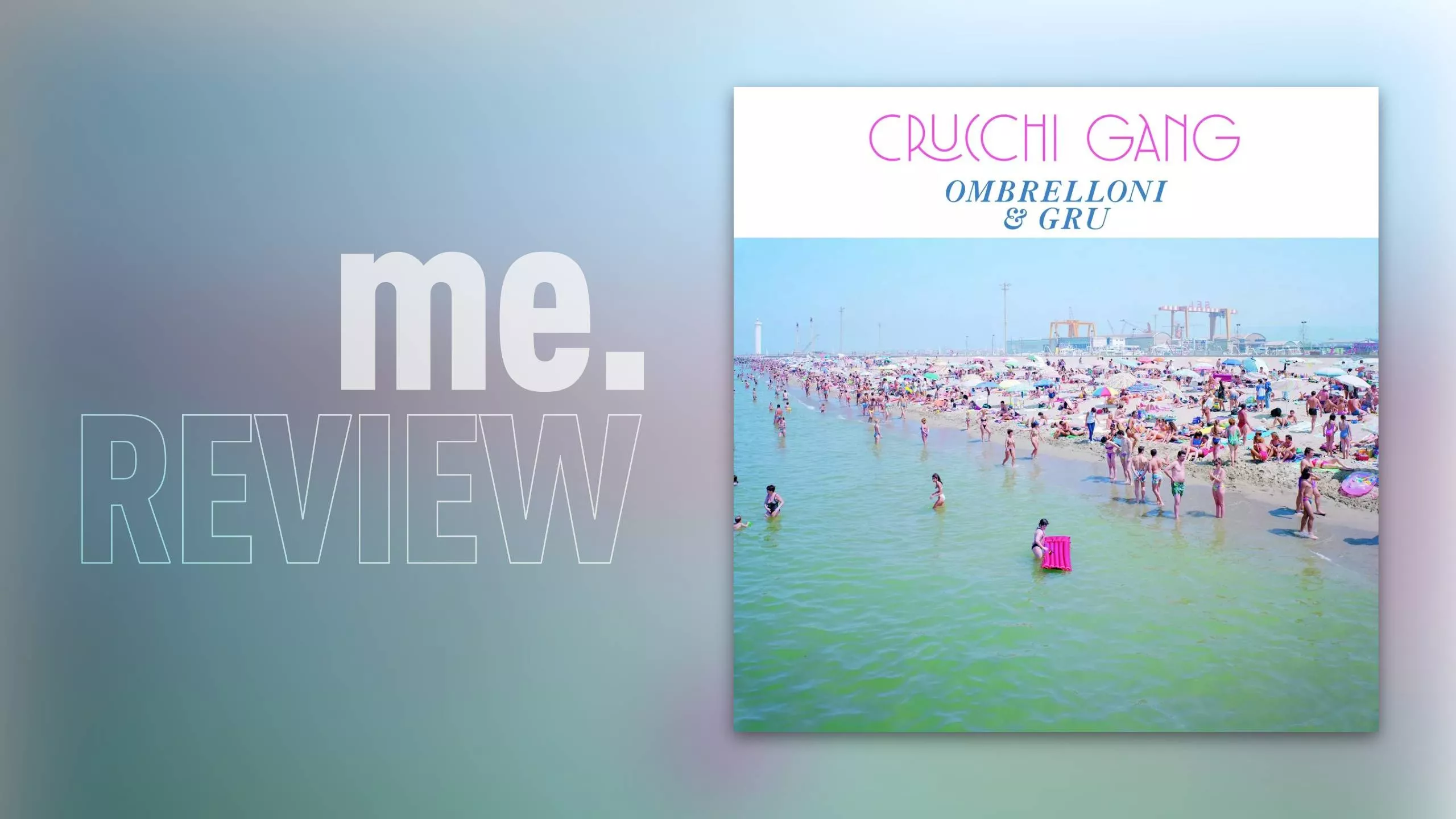 Review: Crucchi Gang – OMBRELLONI & GRU: German pop in Italian