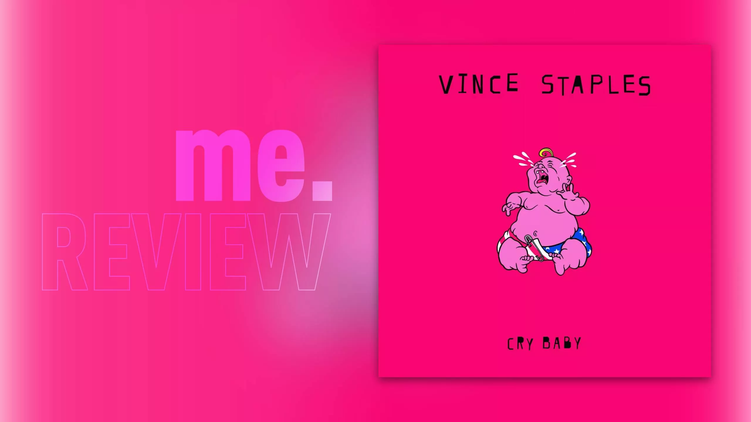 Review: Vince Staples – CRY BABY: Rap as a social diagnosis