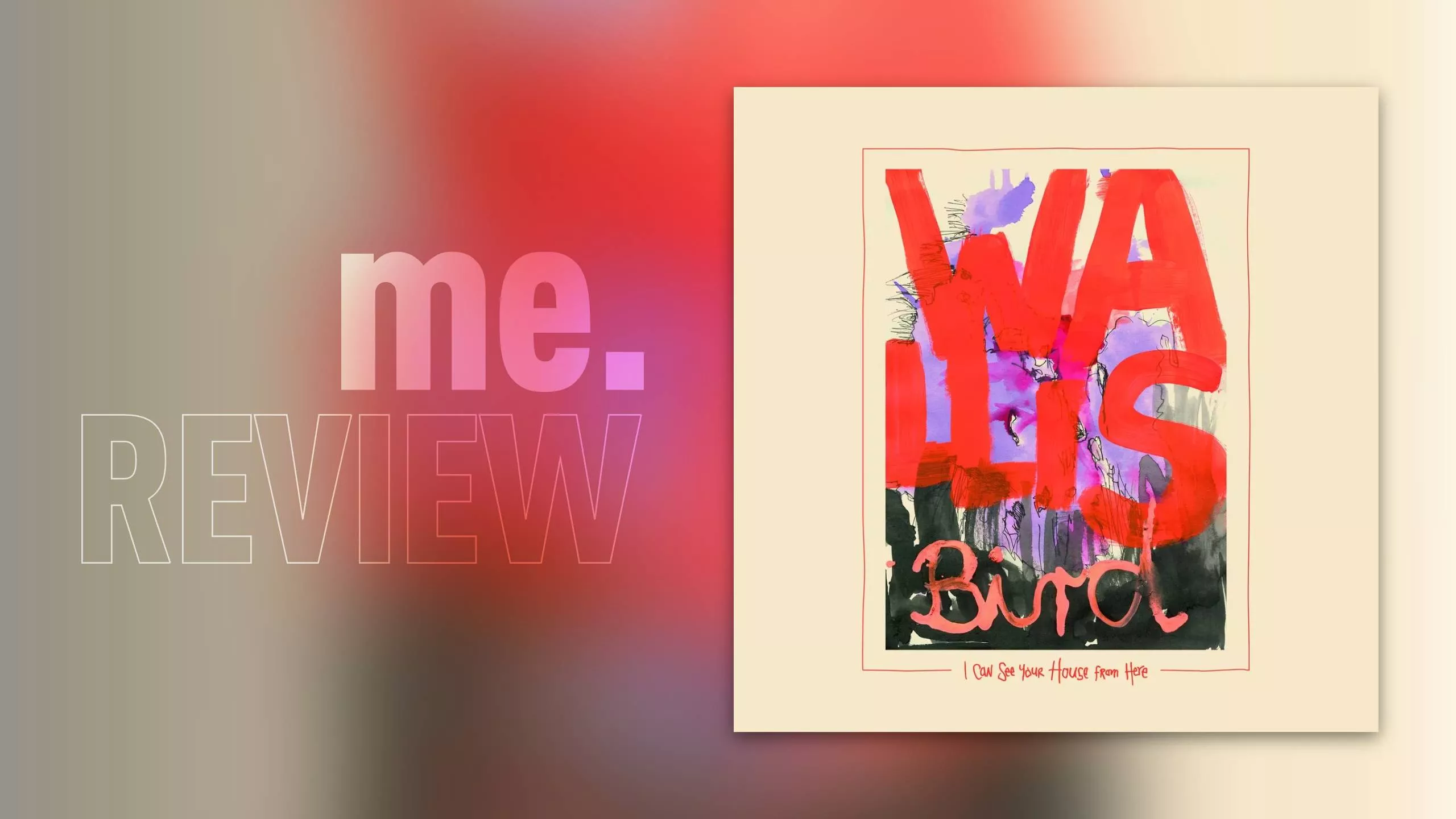 Review: Wallis Bird – I CAN SEE YOUR HOUSE FROM HERE: Mourning, self-produced