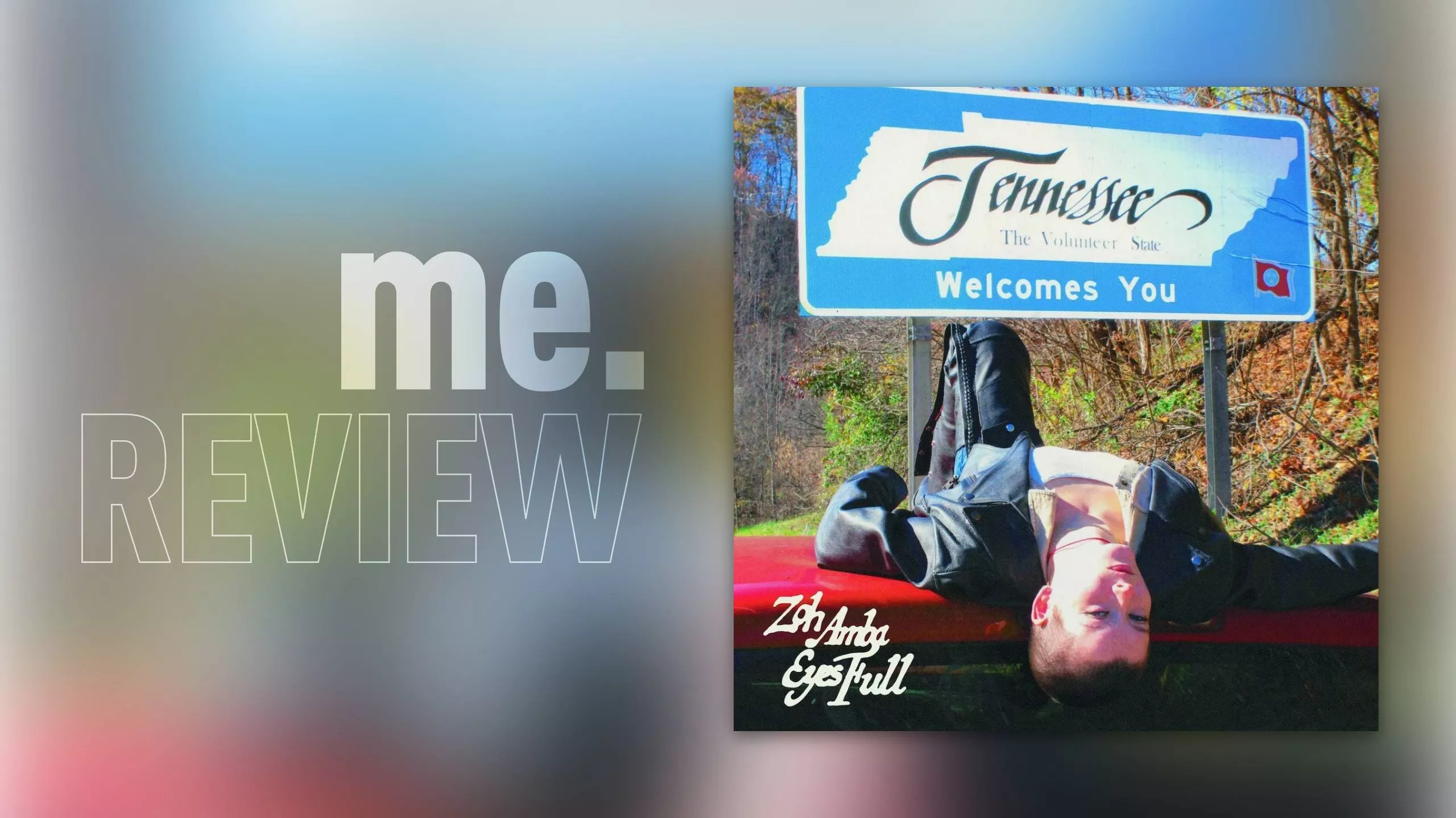 Review: Zoh Amba – “EYES FULL”: Tennessee from a distance