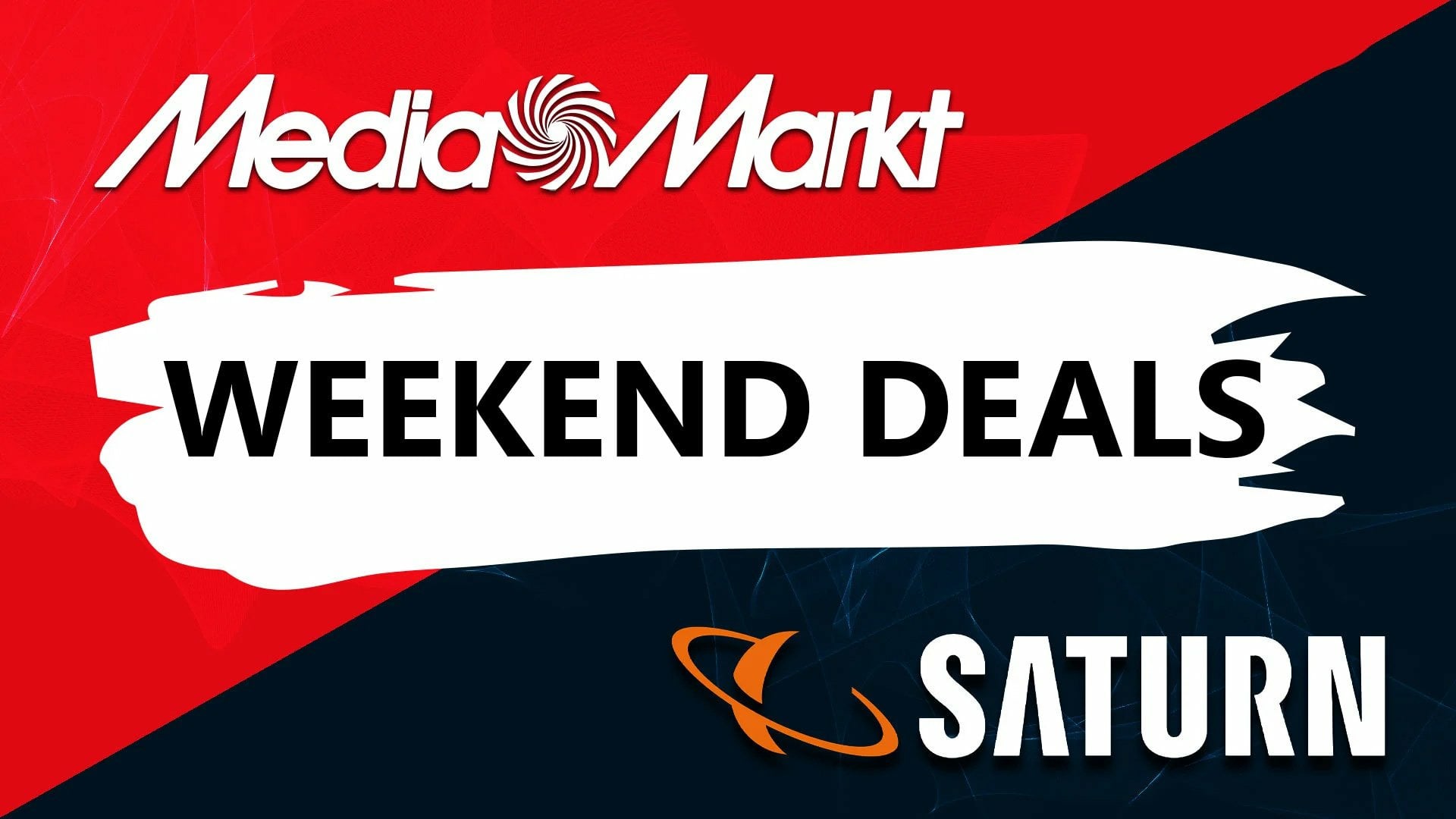 Massive Discounts: Media Markt and Saturn’s Weekend Deals You Can’t Miss!